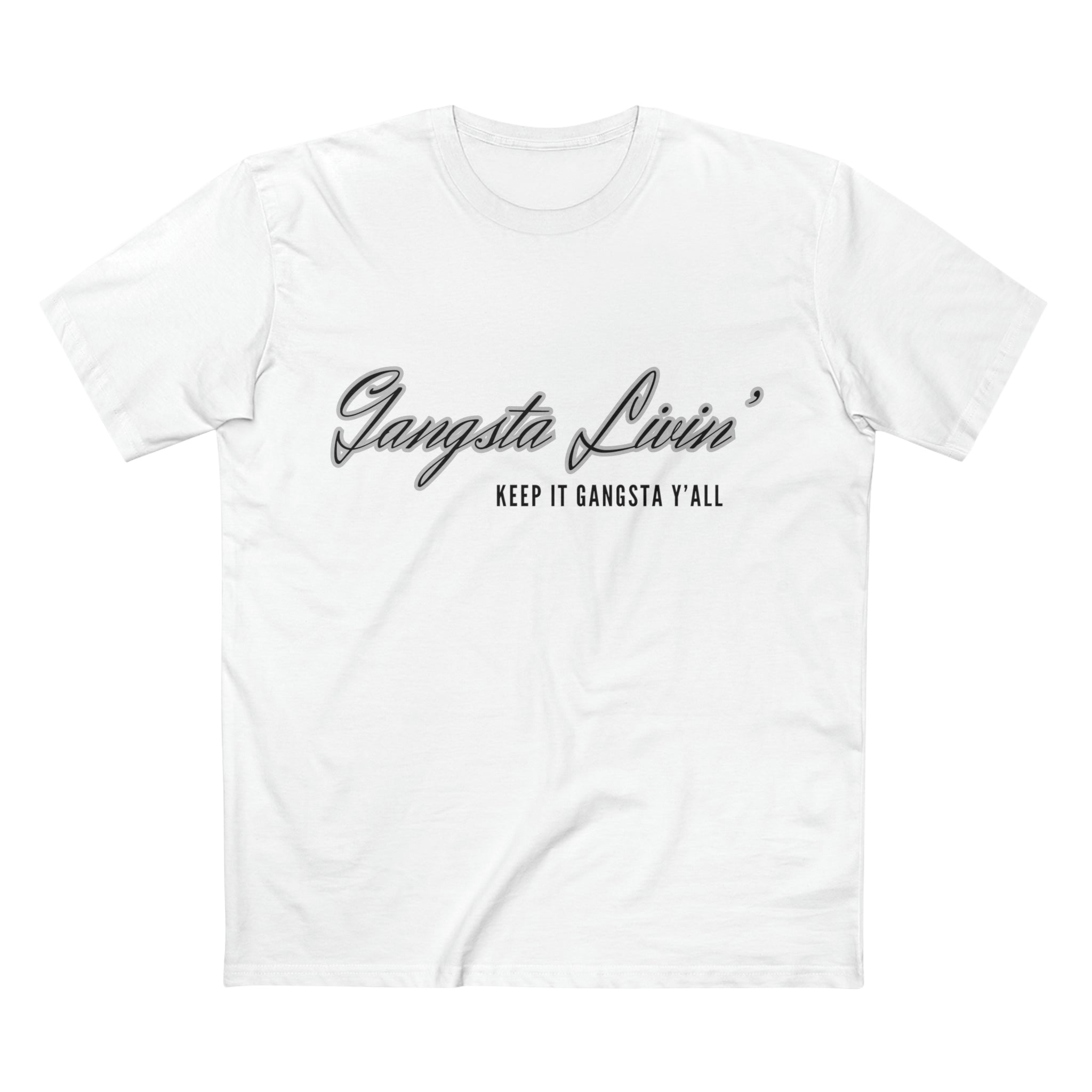 KEEP IT GANGSTA Y'ALL TEE