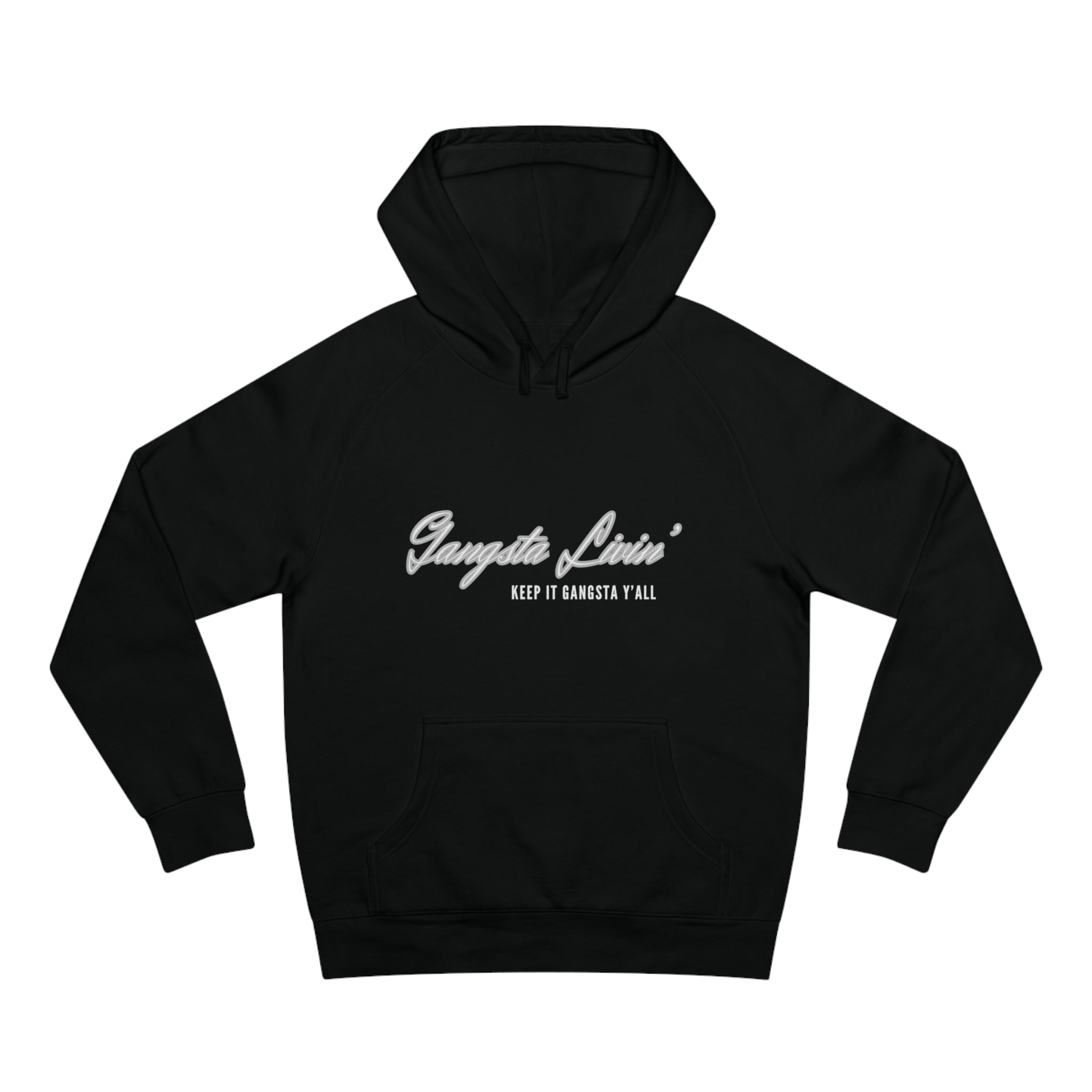 KEEP IT GANGSTA Y'ALL HOODIE