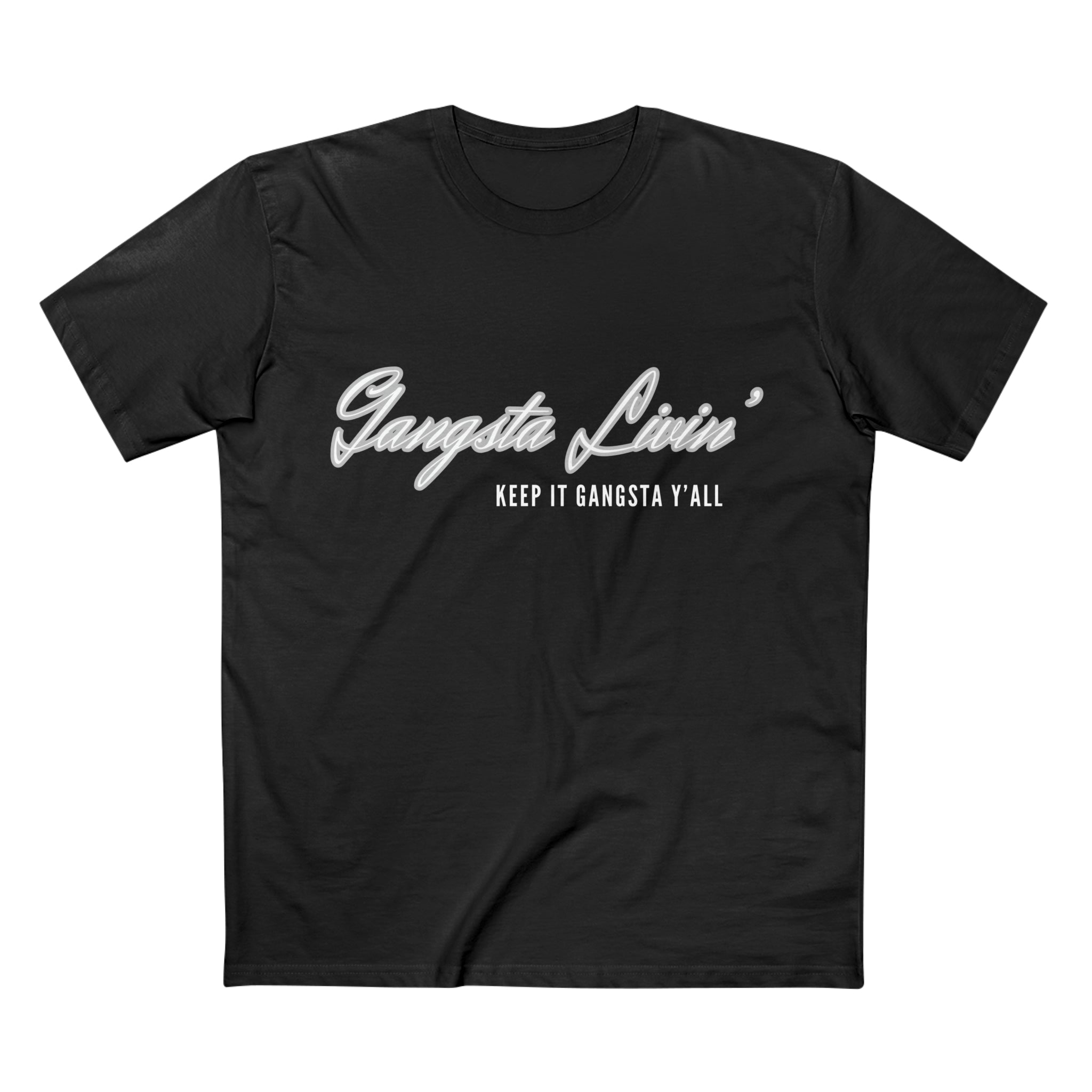 KEEP IT GANGSTA Y'ALL TEE