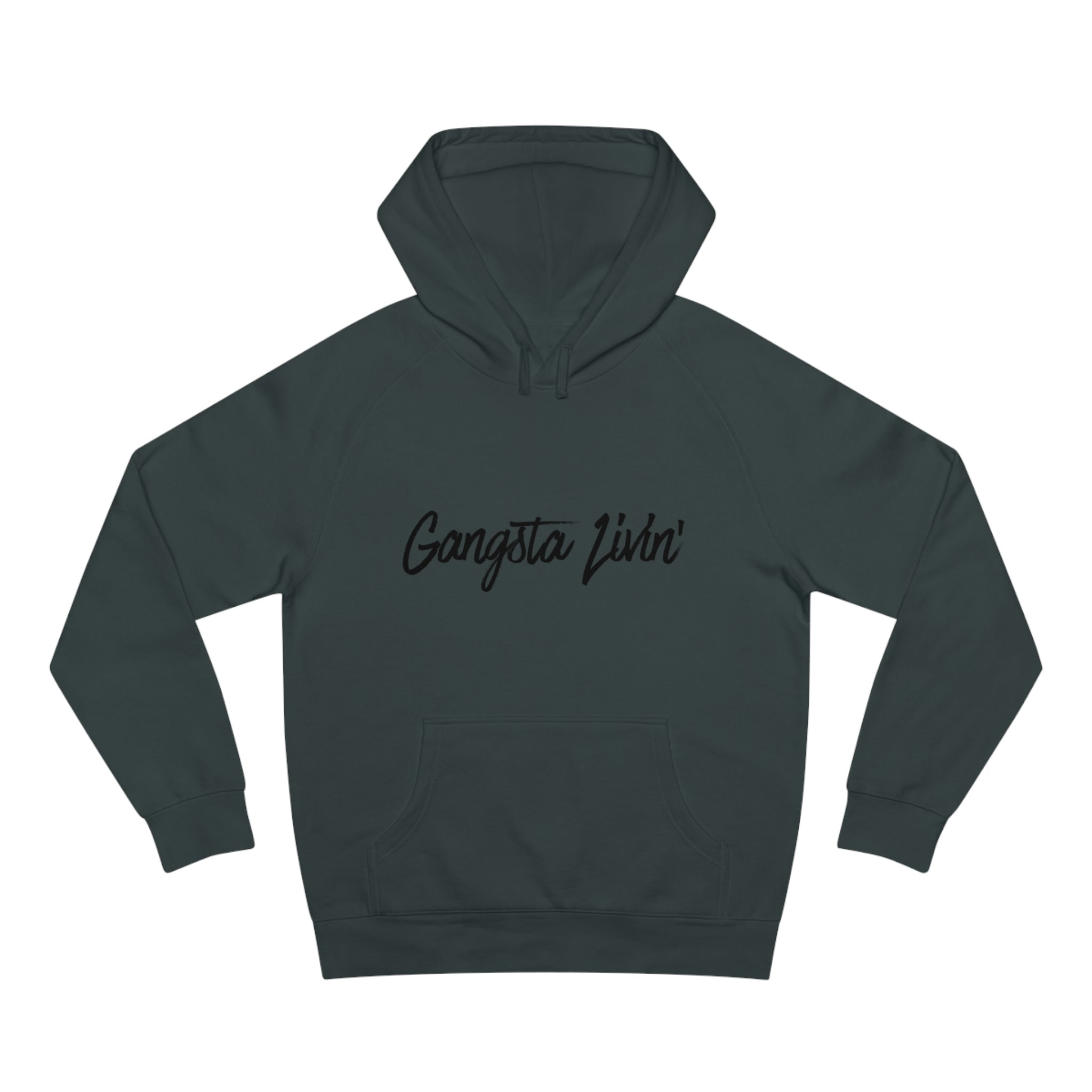 GANGSTA LIVIN' HOODIE