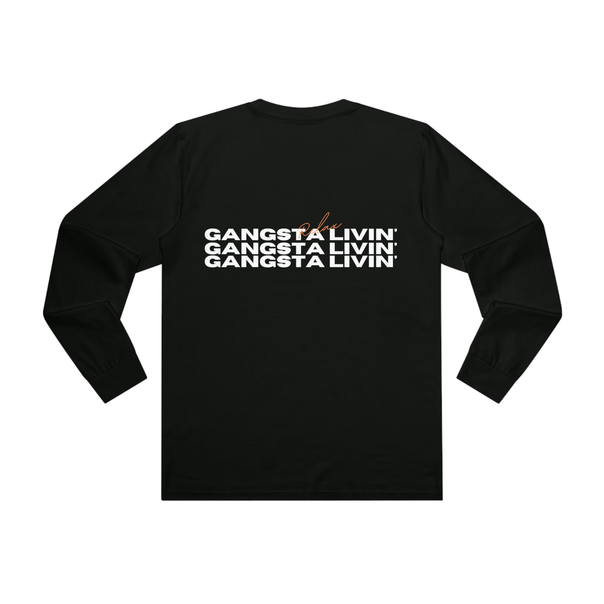 GANGSTA LIVIN' III LONGSLEEVE