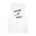 Load image into Gallery viewer, TIGHTEN YA DRAG! TANK TOP
