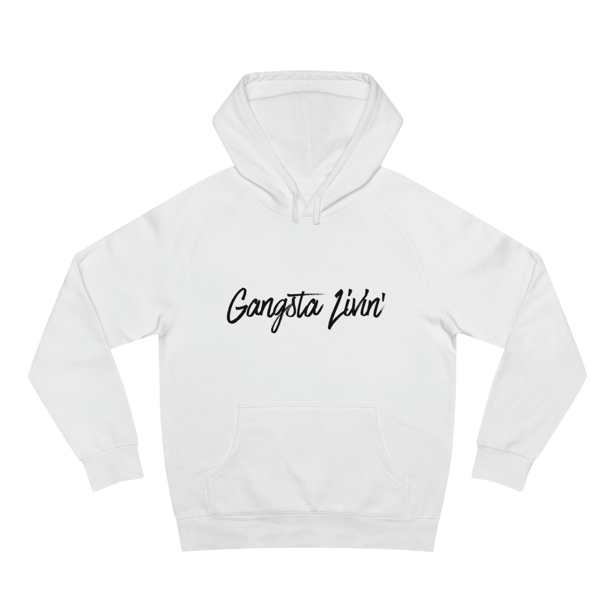 GANGSTA LIVIN' HOODIE