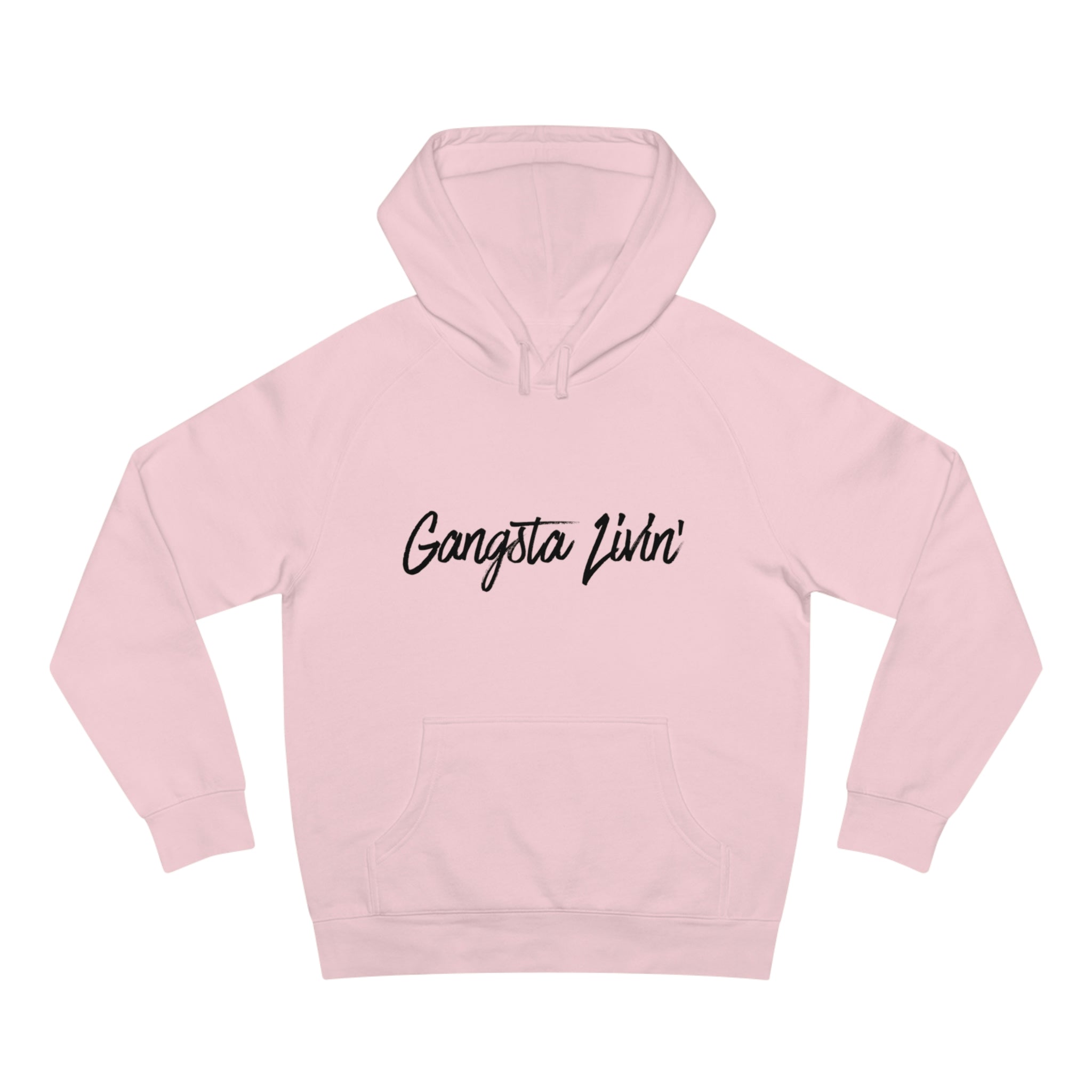 GANGSTA LIVIN' HOODIE