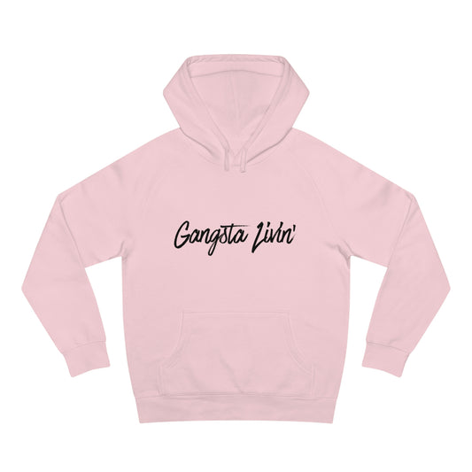 GANGSTA LIVIN' HOODIE