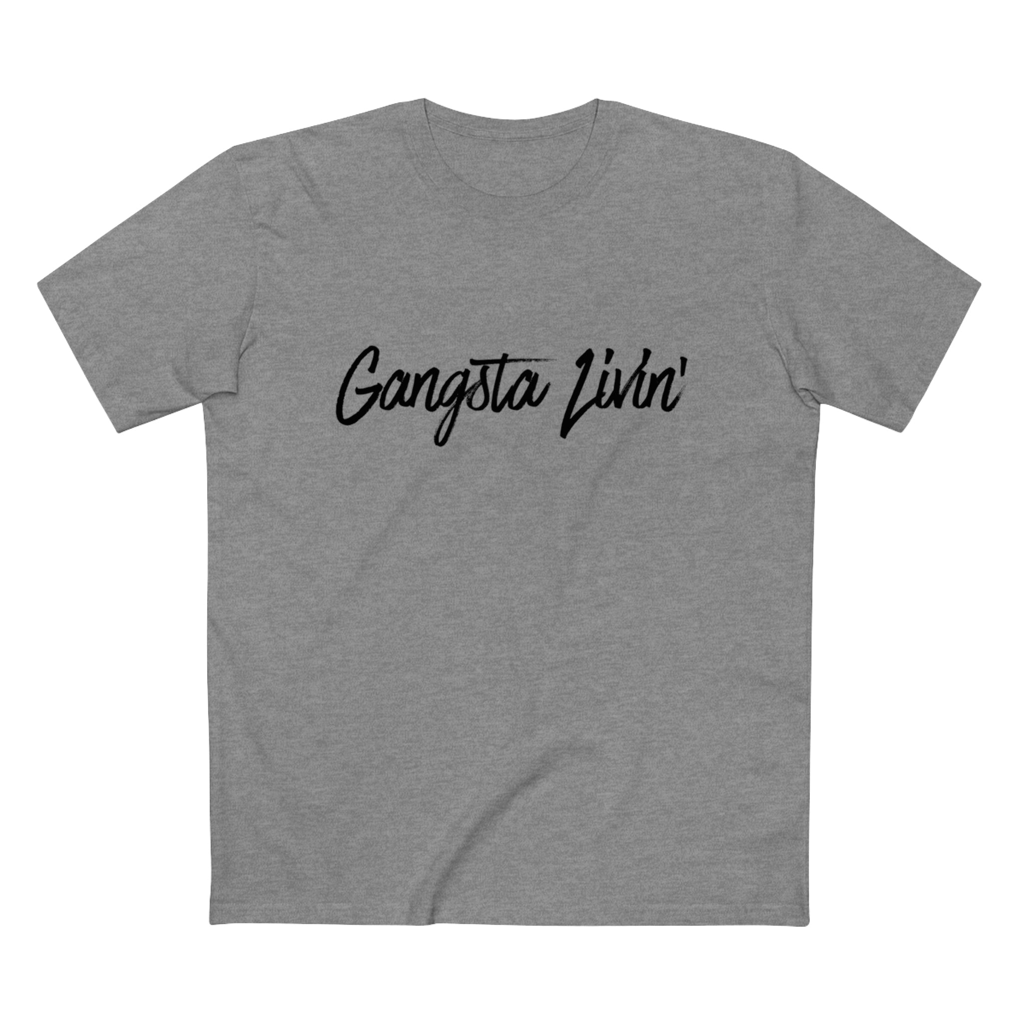 GANGSTA LIVIN' TEE