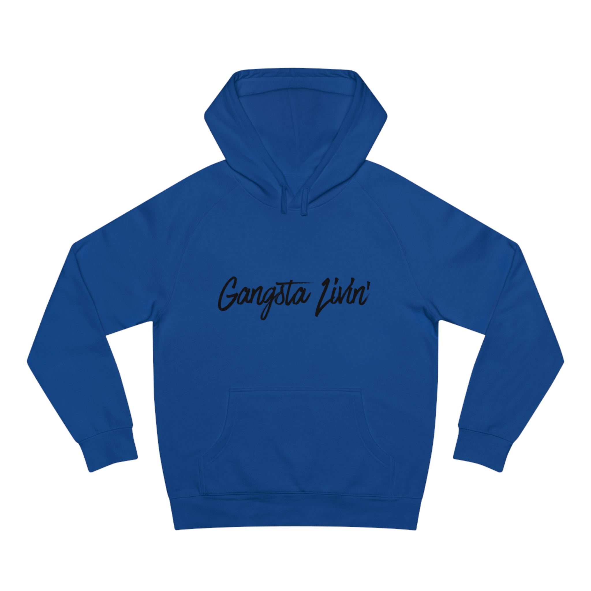 GANGSTA LIVIN' HOODIE